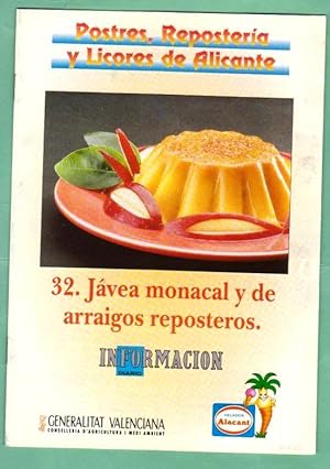 Image du vendeur pour POSTRES, REPOSTERIA Y LICORES DE ALICANTE. Fascculo 32 : Jvea monacal y de arraigos reposteros. mis en vente par Librera DANTE