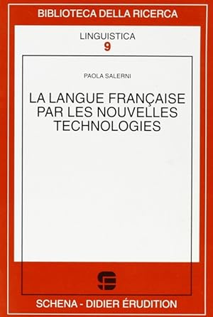 Seller image for La langue franaise par les nouvelles technologies for sale by Libro Co. Italia Srl