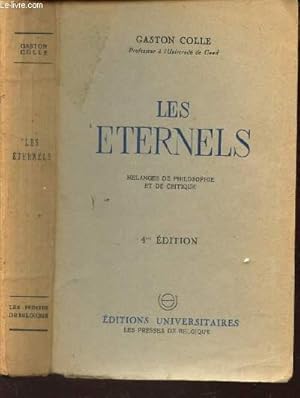 Seller image for LES ETERNELS - MELANGES DE PHILOSOPHIE ET DE CRITIQUE. for sale by Le-Livre