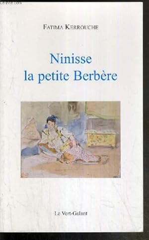 Image du vendeur pour NINISSE LA PETITE BERBERE mis en vente par Le-Livre