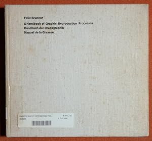 Seller image for A handbook of graphic reproduction processes: Handbuch der Druckgraphik . Manuel de la gravure for sale by GuthrieBooks