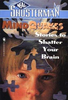 Mindquakes: Stories to Shatter Your Brian.