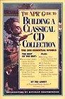 The NPR Guide to Building a Classical CD Collection.