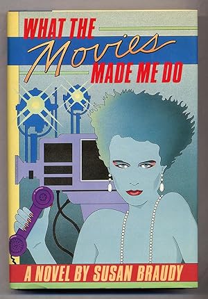 Seller image for What the Movies Made Me Do for sale by Between the Covers-Rare Books, Inc. ABAA