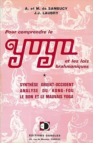 Pour comprendre le yoga et les lois brahmaniques.