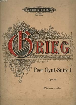 Bild des Verkufers fr PEER GYNT-SUITE 1 - OPUS 46 - PIANO SOLO. zum Verkauf von Le-Livre