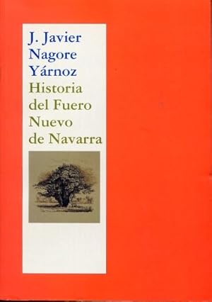 Imagen del vendedor de Historia del Fuero Nuevo de Navarra a la venta por Leaf and Stone Books