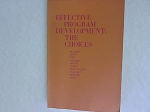 Bild des Verkufers fr Effective Program Development: The Choices. zum Verkauf von Antiquariat Bookfarm