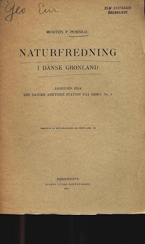 Seller image for ATURFREDNING I DANSK GRNLAND. ARBEJDER FRA DEN DANSKE ARKTISKE STATION PAA DISKO. Nr. 8. for sale by Antiquariat Bookfarm