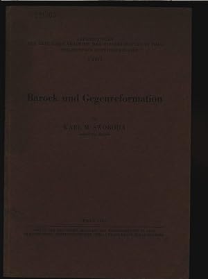 Bild des Verkufers fr Barock und Gegenreformation. Abhandlungen der Deutschen Akademie der Wissenschaften in Prag, philosophischen-Historische Klasse 4. Heft. zum Verkauf von Antiquariat Bookfarm