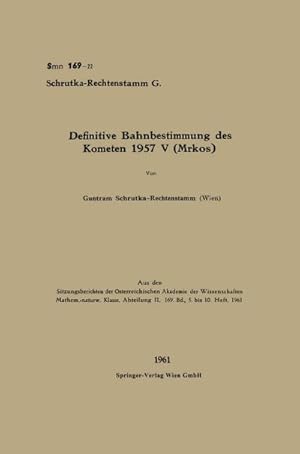 Seller image for Definitive Bahnbestimmung des Kometen 1957 V (Mrkos) for sale by AHA-BUCH GmbH