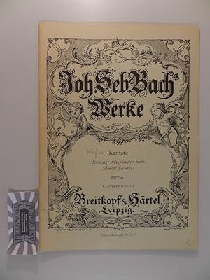 Seller image for Schweigt stille, plaudert nicht - Kaffee-Kantate - BWV 211 fr Sopran, Tenor, Ba; Flauto traverso; Violino I/II, Viola; Basso continuo - Silence! Ecoutez! Edition Breitkopf Nr. 7211. for sale by Druckwaren Antiquariat