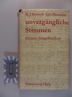 Image du vendeur pour Unvergngliche Stimmen - Kleines Sngerlexikon. mis en vente par Druckwaren Antiquariat