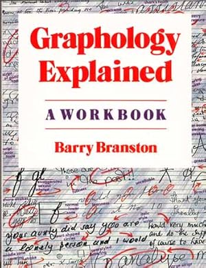 Graphology Explained. A Work Book