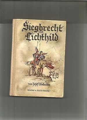 Bild des Verkufers fr Siegbrecht und Lichthild. zum Verkauf von Sigrid Rhle