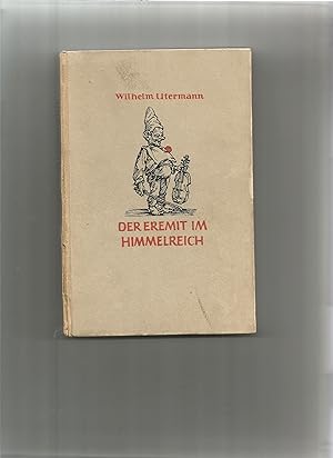 Seller image for Der Eremit im Himmel. Ein heiterer Roman. for sale by Sigrid Rhle