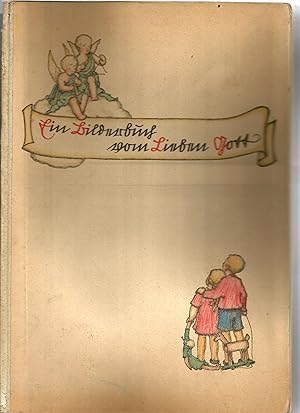 Image du vendeur pour Ein Bilderbuch vom lieben Gott. Erdacht und bearb. von Franz Weigl und Johann Zinkl. mis en vente par Sigrid Rhle