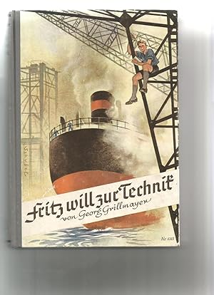 Imagen del vendedor de Fritz will zur Technik. Aus dem Leben eines sudetendeutschen Jungen. a la venta por Sigrid Rhle