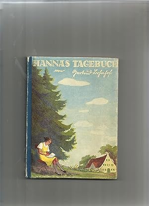 Imagen del vendedor de Hannas Tagebuch. Die Geschichte einer glcklichen Kindheit. a la venta por Sigrid Rhle