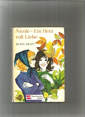 Seller image for Nicole - Ein Herz voll Liebe. for sale by Sigrid Rhle