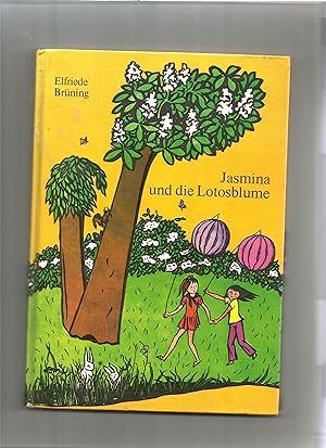 Seller image for Jasmina und die Lotosblume. for sale by Sigrid Rhle