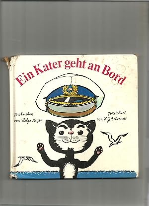 Imagen del vendedor de Ein Kater geht an Bord. a la venta por Sigrid Rhle