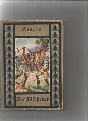 Der Wildsteller. Für die Jugend bearb. Und mit der neuen Rechtschreibung hrsg. v. Georg Reichard.