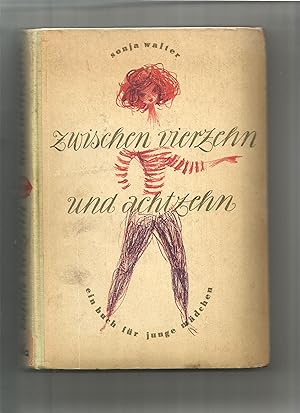 Immagine del venditore per Zwischen vierzehn und achtzehn. Ein Buch fr junge Mdchen. venduto da Sigrid Rhle