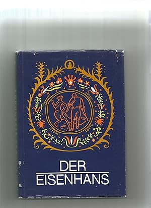 Bild des Verkufers fr Der Eisenhans. Siebenbrgische Mrchen nach J. Haltrich. zum Verkauf von Sigrid Rhle