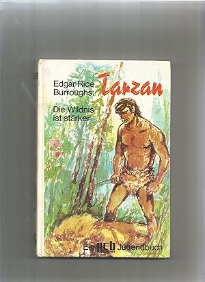 Tarzan. 2/Die Wildnis ist stärker.