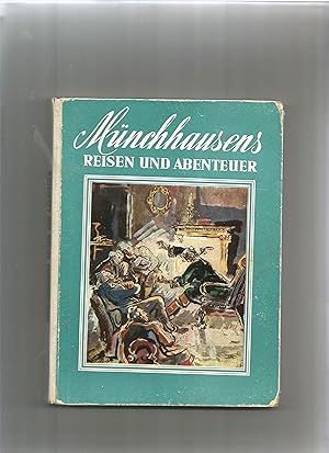 Bild des Verkufers fr Mnchhausens Reisen und Abenteuer. zum Verkauf von Sigrid Rhle