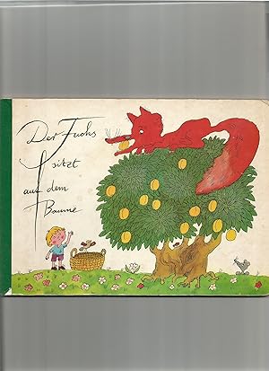 Bild des Verkufers fr Der Fuchs sitzt auf dem Baume. Alte Kinderreime. zum Verkauf von Sigrid Rhle