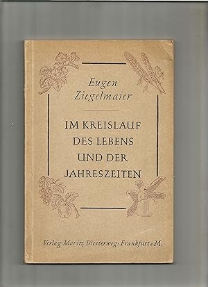 Seller image for Im Kreislauf des Lebens und der Jahreszeiten. for sale by Sigrid Rhle