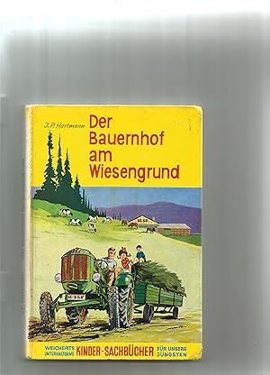 Seller image for Der Bauernhof am Wiesengrund. for sale by Sigrid Rhle