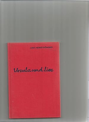 Imagen del vendedor de Ursula und Lies. a la venta por Sigrid Rhle