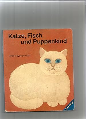 Image du vendeur pour Katze, Fisch und Puppenkind. mis en vente par Sigrid Rhle