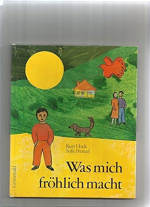 Seller image for Was mich frhlich macht. Glaubhafte Geschichten. for sale by Sigrid Rhle