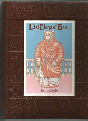 Seller image for The last elegant bear. The life and times of Abiner Smoothie. for sale by Sigrid Rhle