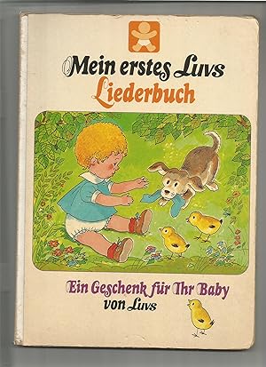 Seller image for Mein erstes Luvs Liederbuch. Ein Geschenk fr ihr Baby von Luvs. for sale by Sigrid Rhle