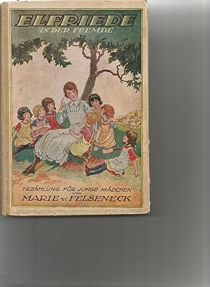 Seller image for Elfriede in der Fremde. Eine Erzhlung fr Mdchen. for sale by Sigrid Rhle