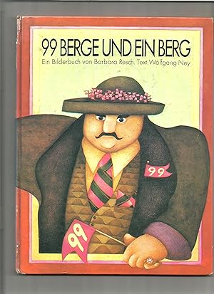 Bild des Verkufers fr 99 Berge und ein Berg. Ein Bilderbuch. zum Verkauf von Sigrid Rhle