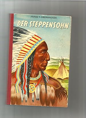 Seller image for Der Steppensohn. for sale by Sigrid Rhle