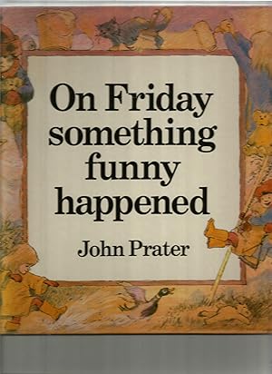 Imagen del vendedor de On Friday something funny happened. a la venta por Sigrid Rhle