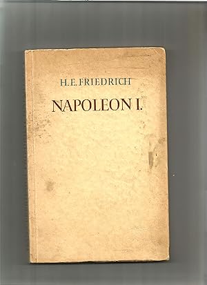 Bild des Verkufers fr Napoleon I. Idee und Staat. zum Verkauf von Sigrid Rhle