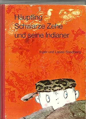 Bild des Verkufers fr Huptling Schwarze Zehe und seine Indianer. zum Verkauf von Sigrid Rhle