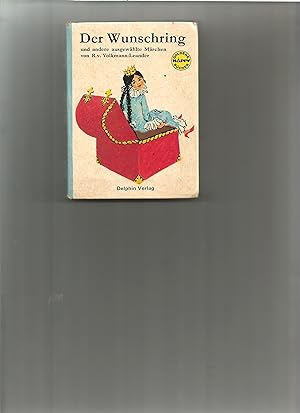 Bild des Verkäufers für Der Wunschring und andere ausgewählte Märchen. zum Verkauf von Sigrid Rühle