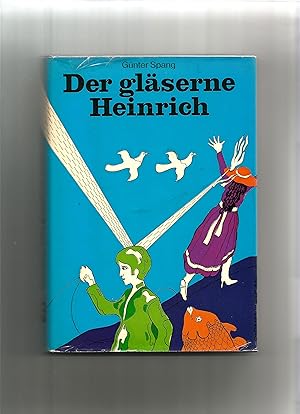 Bild des Verkufers fr Der glserne Heinrich. zum Verkauf von Sigrid Rhle