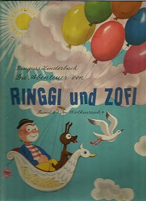 Imagen del vendedor de Im Wolkenreich. Die Abenteuer von Ringgi und Zofi. Bd. 3. a la venta por Sigrid Rhle