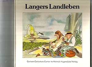 Seller image for Langers Landleben. for sale by Sigrid Rhle