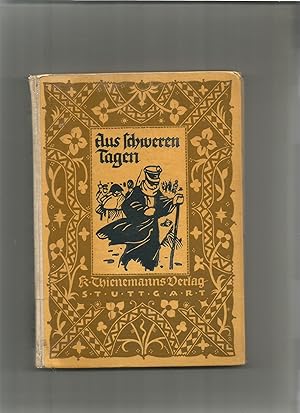 Seller image for Aus schweren Tagen. for sale by Sigrid Rhle